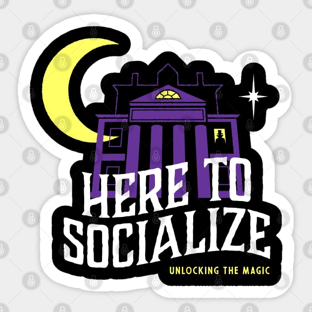 Here To Socialize Sticker by Unlocking The Magic